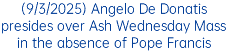 (9/3/2025) Angelo De Donatis presides over Ash Wednesday Mass in the absence of Pope Francis