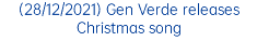 (28/12/2021) Gen Verde releases Christmas song 
