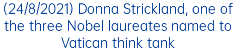 (24/8/2021) Donna Strickland, one of the three Nobel laureates named to Vatican think tank