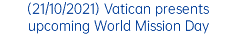 (21/10/2021) Vatican presents upcoming World Mission Day